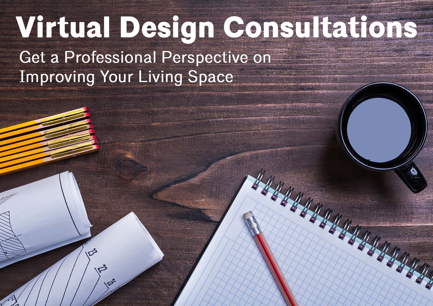 Virtual Design Consultation Meetings