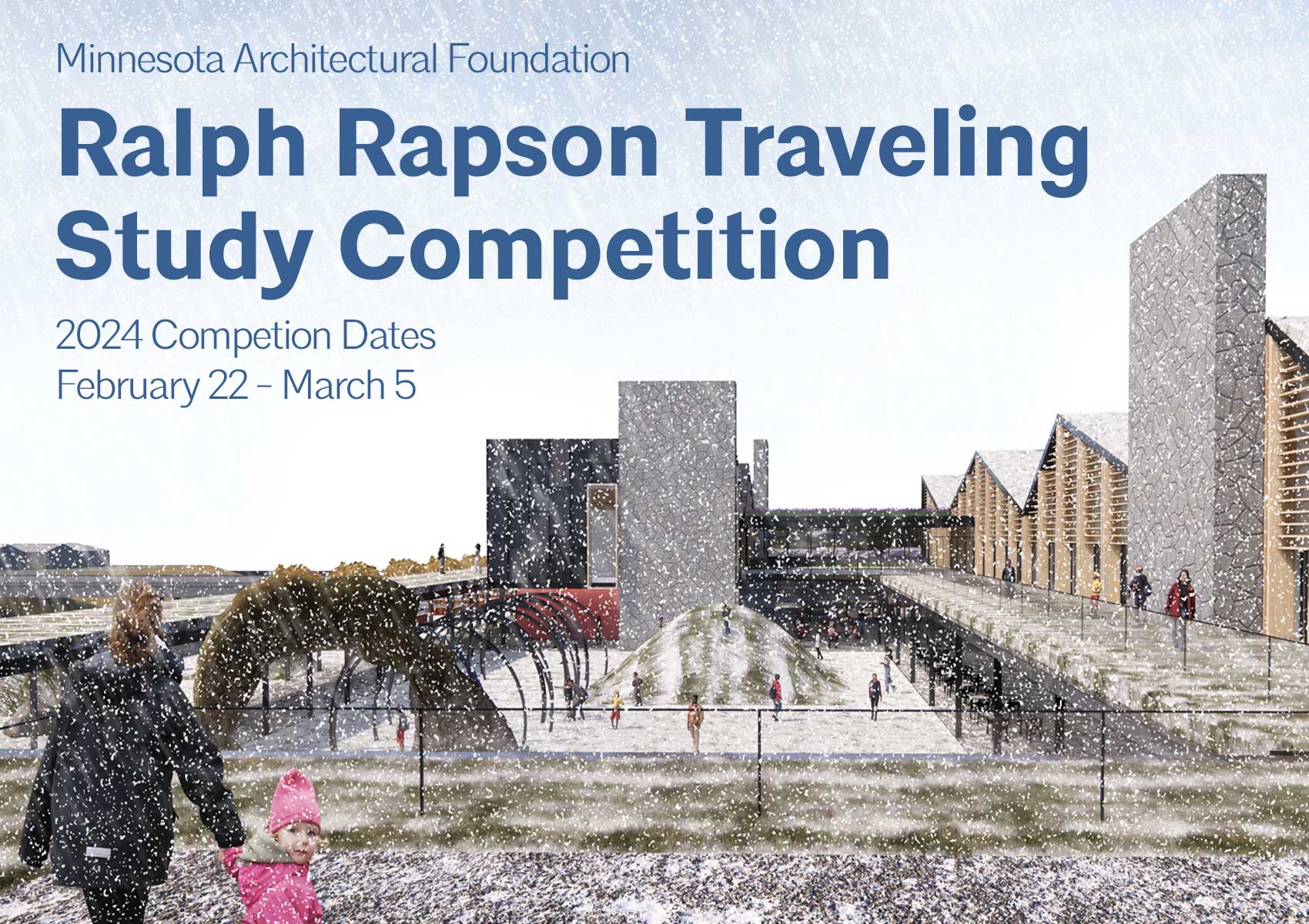 Ralph Rapson Traveling Study Award Competition Application Period