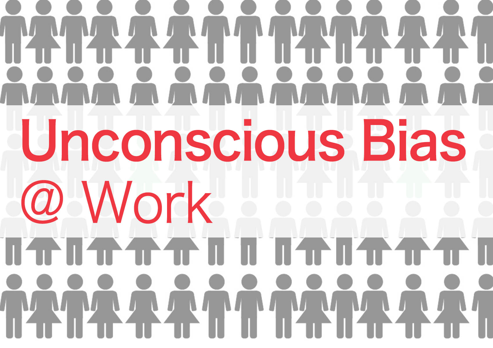 Unconscious Bias @ Work, Part 2
